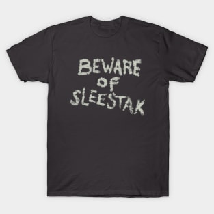 Beware of Sleestak T-Shirt